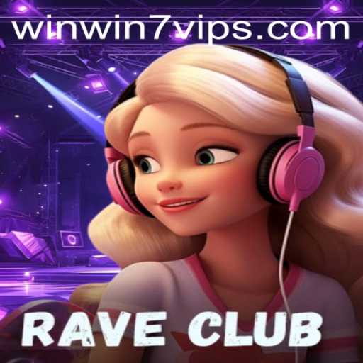 Explore the Thrilling World of RaveClub and WINWIN7.VIP